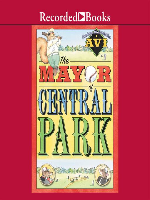 Title details for The Mayor of Central Park by Avi - Available